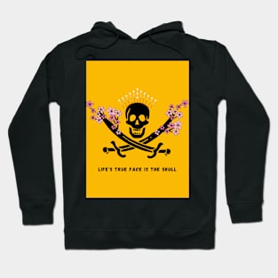 Life's true face is the skull Hoodie